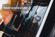 What is D3 in a car